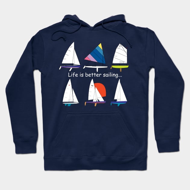 Life is better sailing... Hoodie by CHBB